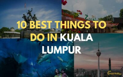 10 Perkara Terbaik untuk Dilakukan di Kuala Lumpur Seperti yang Dicadangkan oleh Penduduk Tempatan